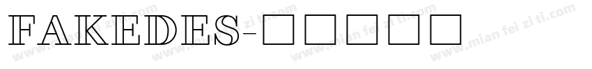 FAKEDES字体转换