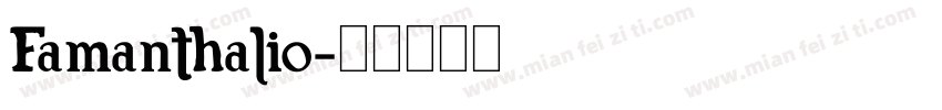 Famanthalio字体转换