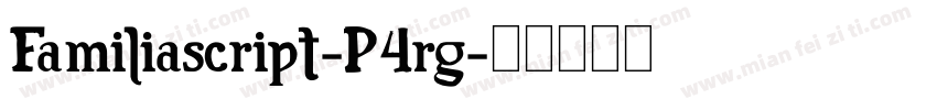 Familiascript-P4rg字体转换