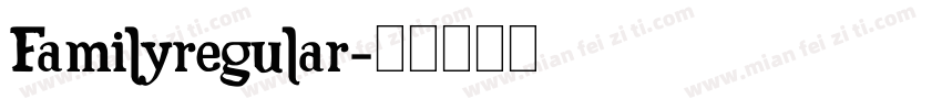 Familyregular字体转换
