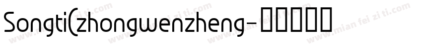 Songti(zhongwenzheng字体转换