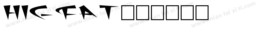 higfat字体转换