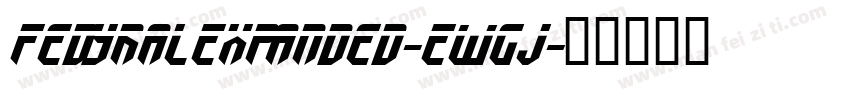 FedyralExpanded-EwGj字体转换