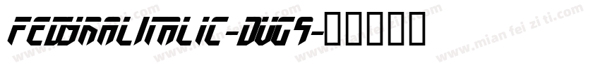FedyralItalic-DvG9字体转换