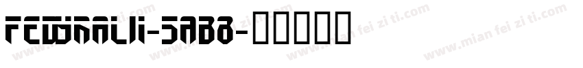 FedyralIi-5AB8字体转换
