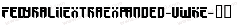 FedyralIiExtraExpanded-vWKE字体转换