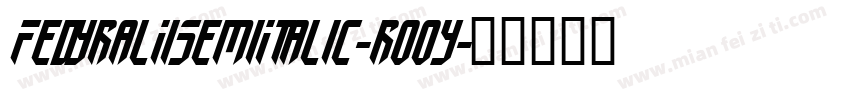 FedyralIiSemiItalic-ro0y字体转换