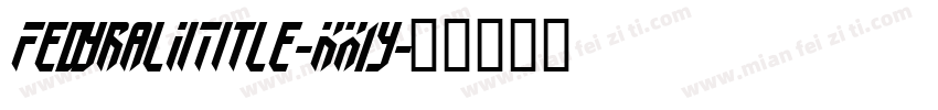 FedyralIiTitle-KX1y字体转换