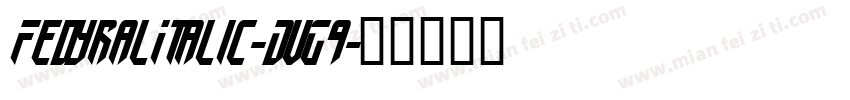 FedyralItalic-DvG9字体转换