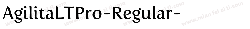 AgilitaLTPro-Regular字体转换