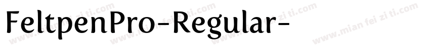FeltpenPro-Regular字体转换