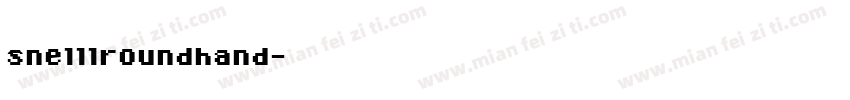 snelllroundhand字体转换