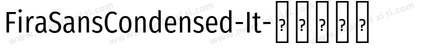 FiraSansCondensed-It字体转换