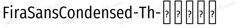 FiraSansCondensed-Th字体转换