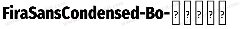 FiraSansCondensed-Bo字体转换