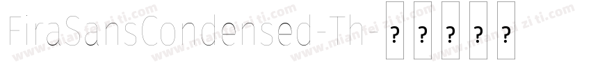 FiraSansCondensed-Th字体转换