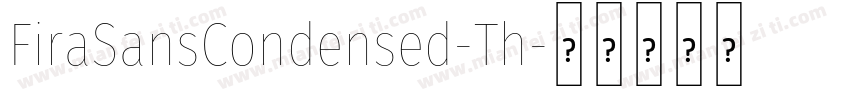 FiraSansCondensed-Th字体转换
