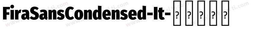 FiraSansCondensed-It字体转换