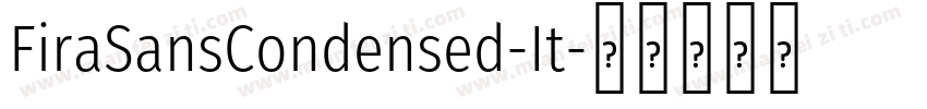 FiraSansCondensed-It字体转换