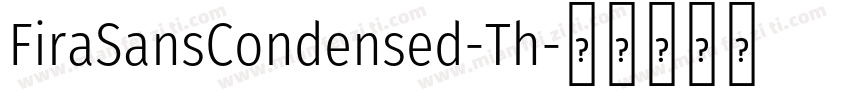 FiraSansCondensed-Th字体转换