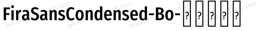 FiraSansCondensed-Bo字体转换