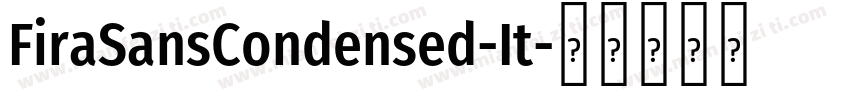 FiraSansCondensed-It字体转换