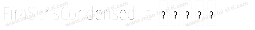 FiraSansCondensed-It字体转换