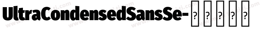 UltraCondensedSansSe字体转换