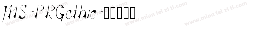 MS-PRGothic字体转换