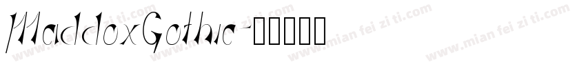 MaddoxGothic字体转换