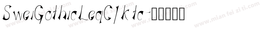 SweiGothicLegCJKtc字体转换