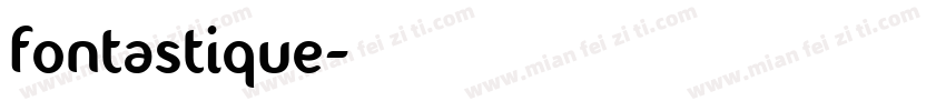 fontastique字体转换