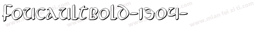 FoucaultBold-1304字体转换