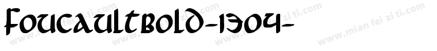 FoucaultBold-1304字体转换