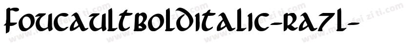FoucaultBoldItalic-Ra7l字体转换