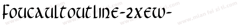FoucaultOutline-2xew字体转换