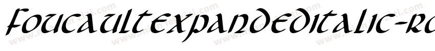 FoucaultExpandedItalic-roR9字体转换