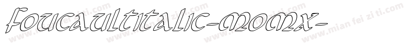 FoucaultItalic-MoMx字体转换