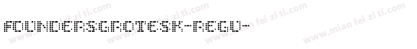 FOUNDERSGROTESK-REGU字体转换
