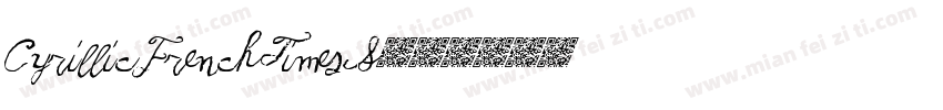 CyrillicFrenchTimesS字体转换
