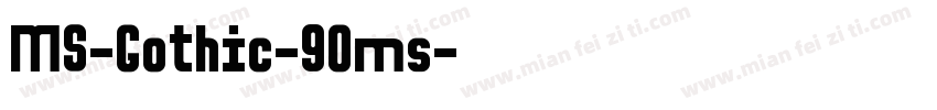MS-Gothic-90ms字体转换