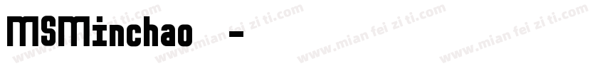 MSMinchao字体字体转换