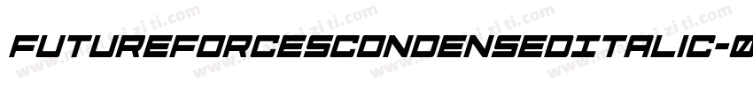 FutureForcesCondensedItalic-03BP字体转换