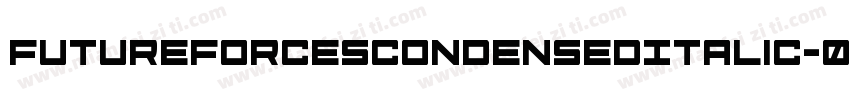 FutureForcesCondensedItalic-03BP字体转换