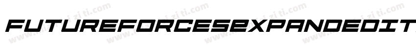 FutureForcesExpandedItalic-W3eG字体转换
