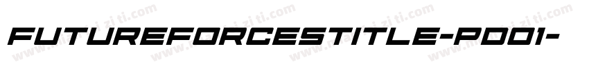 FutureForcesTitle-pdO1字体转换