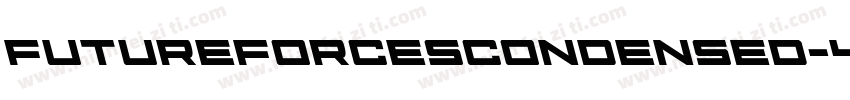 FutureForcesCondensed-4AMl字体转换