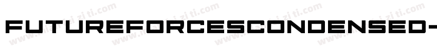 FutureForcesCondensed-4AMl字体转换