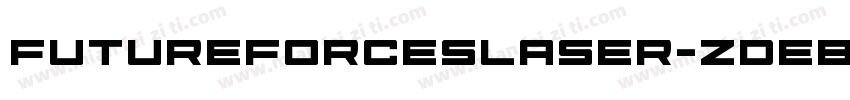 FutureForcesLaser-ZDeB字体转换
