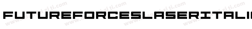 FutureForcesLaserItalic-3Dr3字体转换